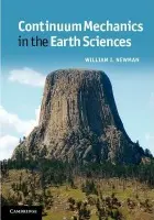 Continuum Mechanics in the Earth Sciences - Newman, William I. (University of California, Los Angeles)