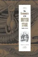 Economics of the British Stage 1800-1914 - Davis, Tracy C. (Northwestern University, Illinois)