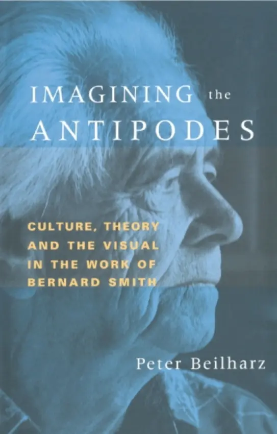Imagining the Antipodes - Beilharz, Peter (La Trobe University, Victoria)