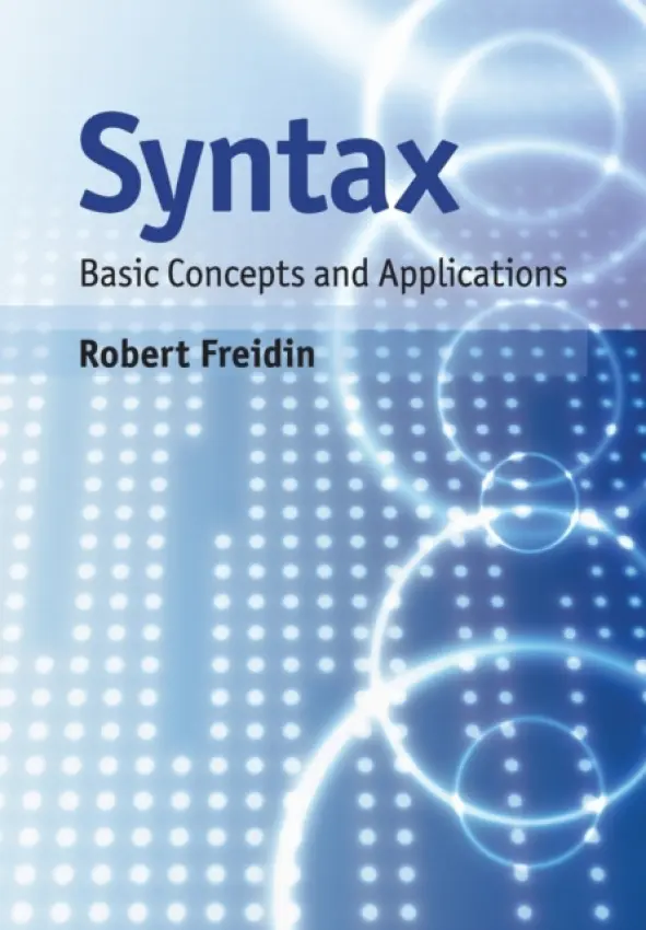 Syntax - Freidin, Robert (Princeton University, New Jersey)