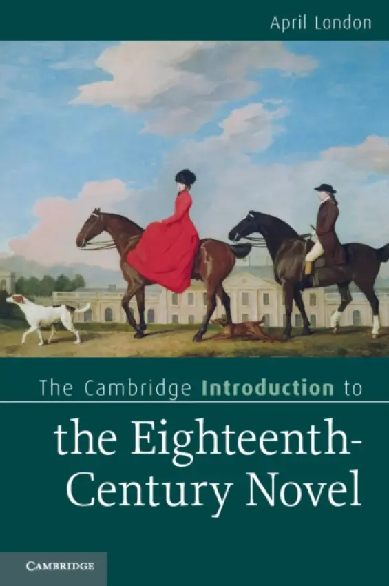 Cambridge Introduction to the Eighteenth-Century Novel - London, April (University of Ottawa)