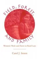 Fields, Forest, And Family - Ireson, Carol