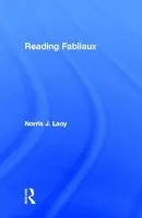 Reading Fabliaux - Lacy, Norris J.