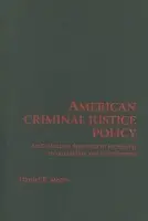 American Criminal Justice Policy - Mears, Daniel P. (Florida State University)