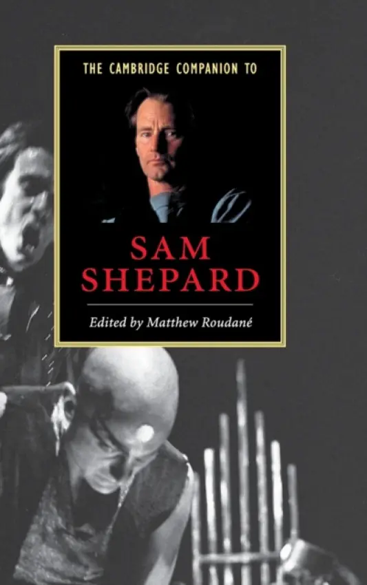 Cambridge Companion to Sam Shepard