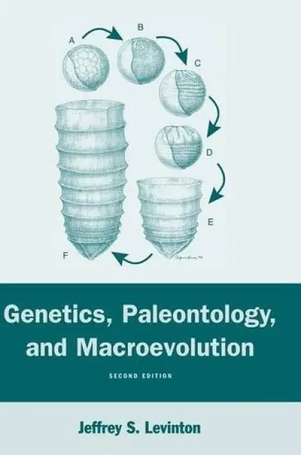Genetics, Paleontology, and Macroevolution - Levinton, Jeffrey S. (State University of New York, Stony Brook)