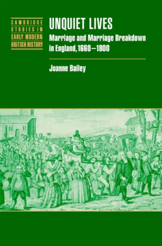 Unquiet Lives - Bailey, Joanne (Merton College, Oxford)