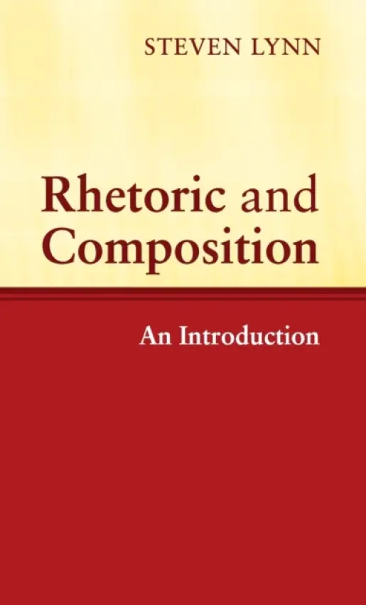 Rhetoric and Composition - Lynn, Steven (University of South Carolina)