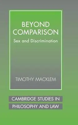 Beyond Comparison - Macklem, Timothy (King's College London)