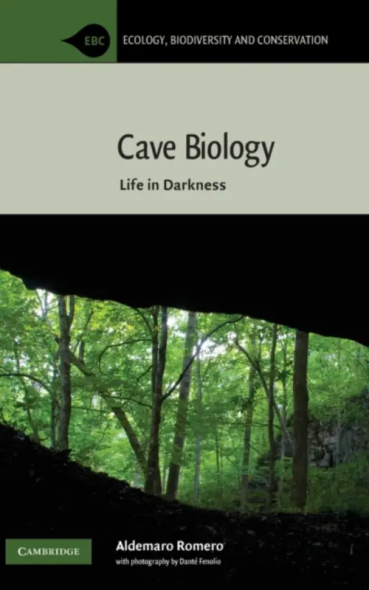 Cave Biology - Romero, Aldemaro (Southern Illinois University Edwardsville)