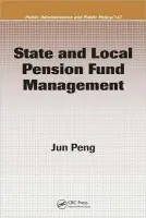 State and Local Pension Fund Management - Peng, Jun