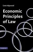 Economic Principles of Law - Veljanovski, Cento G.