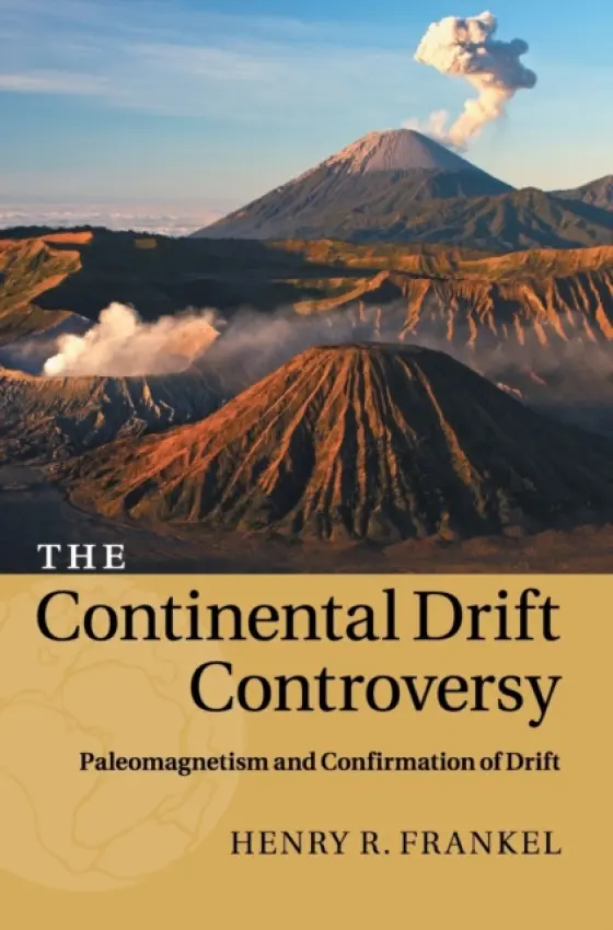 Continental Drift Controversy - Frankel, Henry R. (University of Missouri, Kansas City)