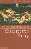 Cambridge Introduction to Shakespeare's Poetry - Schoenfeldt, Michael (University of Michigan, Ann Arbor)