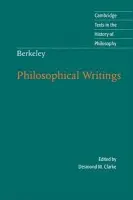 Berkeley: Philosophical Writings - Clarke, Desmond M.