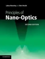 Principles of Nano-Optics - Novotny, Lukas a Hecht, Bert (Julius-Maximilians-Universitat Wurzburg, Germany)