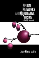 Neural Networks and Qualitative Physics - Aubin, Jean-Pierre (Universite de Paris IX (Paris-Dauphine))