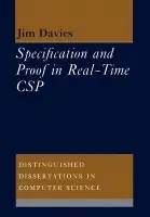 Specification and Proof in Real Time CSP - Davies, Jim (University of Oxford)