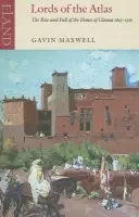 Lords of the Atlas - Gavin Maxwell