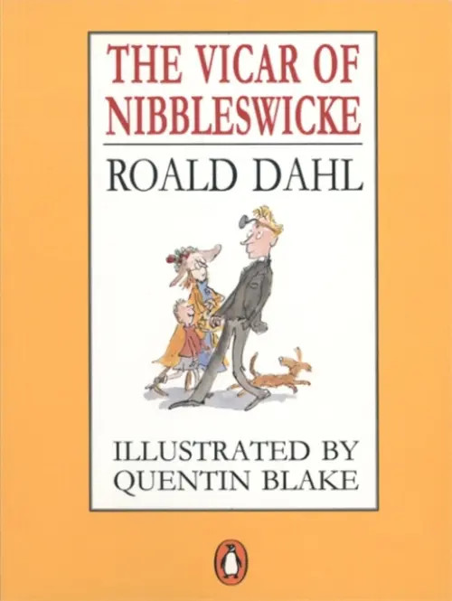 Vicar of Nibbleswicke - Dahl, Roald