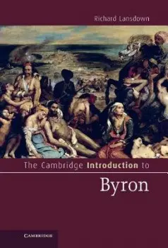 Cambridge Introduction to Byron - Lansdown, Richard (James Cook University, North Queensland)