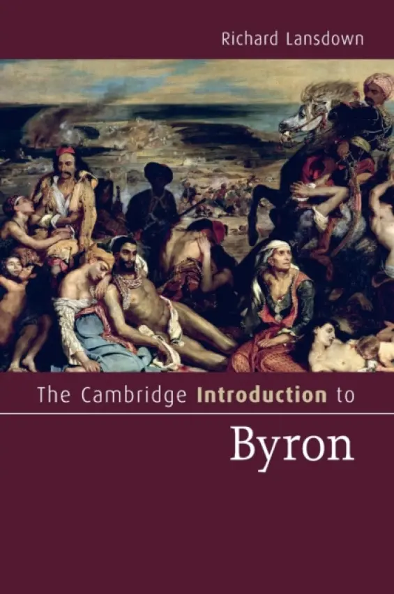 Cambridge Introduction to Byron - Lansdown, Richard (James Cook University, North Queensland)