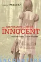 Importance of Being Innocent - Faulkner, Joanne (University of New South Wales, Sydney)