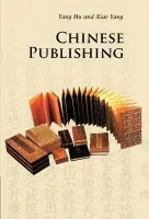 Chinese Publishing - Yang, Hu a Xiao, Yang