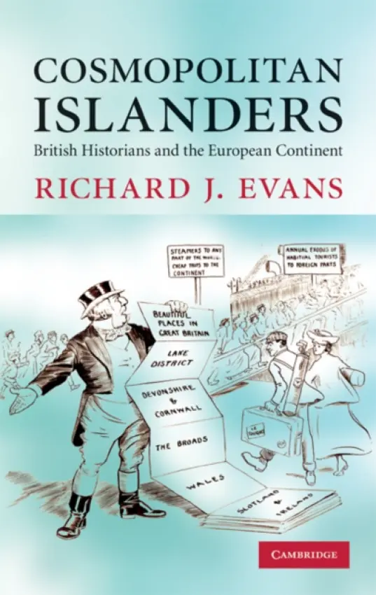 Cosmopolitan Islanders - Evans, Richard J. (University of Cambridge)