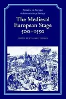 Medieval European Stage, 500-1550