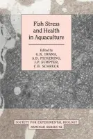 Fish Stress and Health in Aquaculture