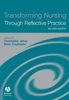 Transforming Nursing Through Reflective Practice