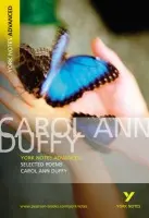 Selected Poems of Carol Ann Duffy (York Notes Advanced) English Literature Study Guide - for 2026, 2027 exams - Duffy, Carol
