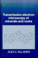 Transmission Electron Microscopy of Minerals and Rocks - McLaren, Alex C. (Australian National University, Canberra)