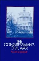 Congressman's Civil War - Bogue, Allan G.