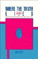 Where the Truth Lies - Sapp, Jan (University of Melbourne)