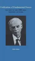 Unification of Fundamental Forces - Salam, Abdus, MD.
