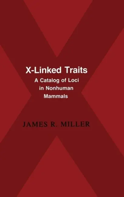 X-Linked Traits - Miller, James R.