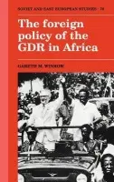 Foreign Policy of the GDR in Africa - Winrow, Gareth M.