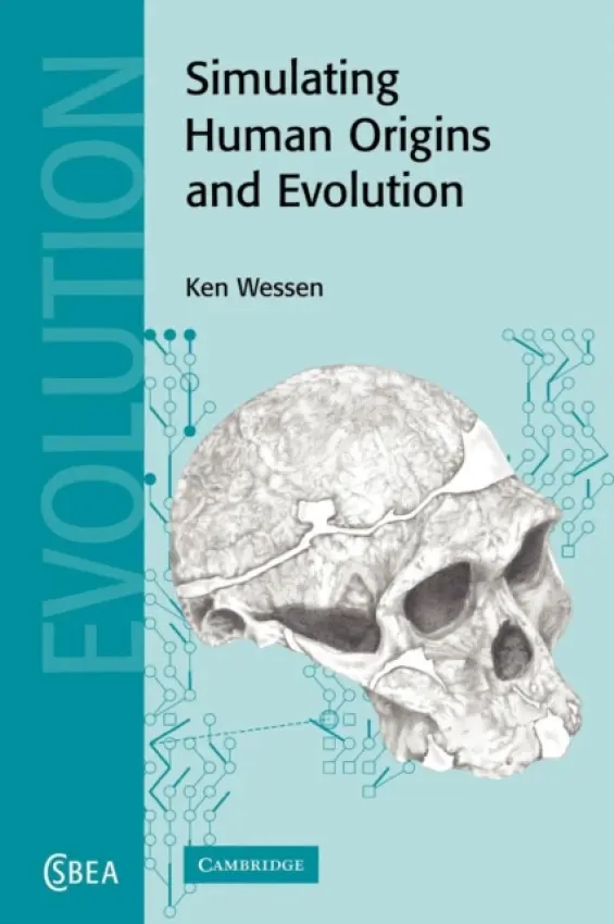 Simulating Human Origins and Evolution - Wessen, K. P. (University of Western Australia, Perth)