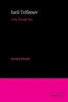 Iurii Trifonov - Gillespie, David (University of Bath)