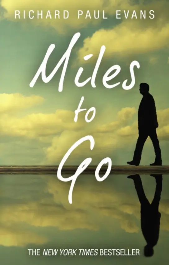 Miles To Go - Evans, Richard Paul