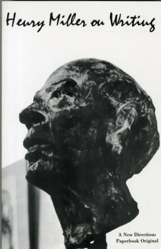 Henry Miller on Writing - Miller, Henry