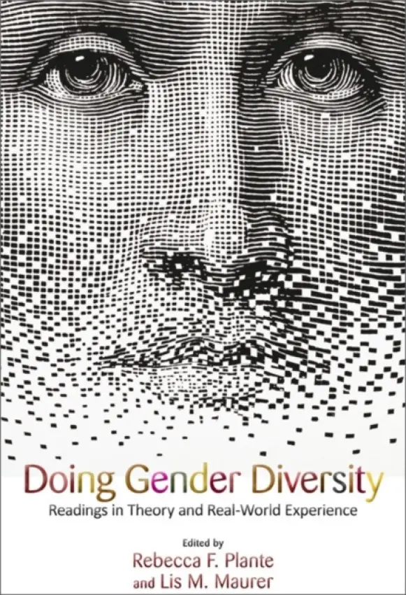 Doing Gender Diversity - F. Plante,Lis M. Mau, Rebecca a Maurer, Lis M.
