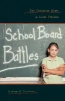 School Board Battles - Deckman, Melissa M.