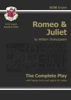Romeo & Juliet - The Complete Play with Annotations, Audio and Knowledge Organisers - William Shakespeare, CGP Books