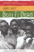 Born Fi' Dead - Gunst, Laurie