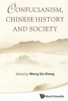 Confucianism, Chinese History And Society
