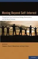 Moving Beyond Self-Interest - Brown, Stephanie L. a Brown, R. Michael a Penner, Louis A.