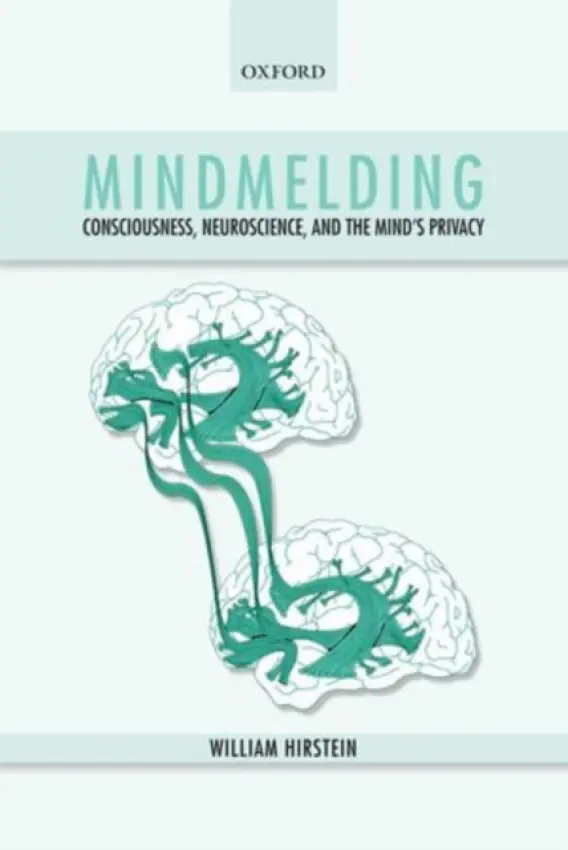 Mindmelding - Hirstein, William (Professor and Chair of Philosophy, Elmhurst College, USA)